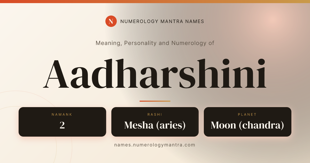Aadharshini name meaning, Namank calculation, and Vedic profile share card