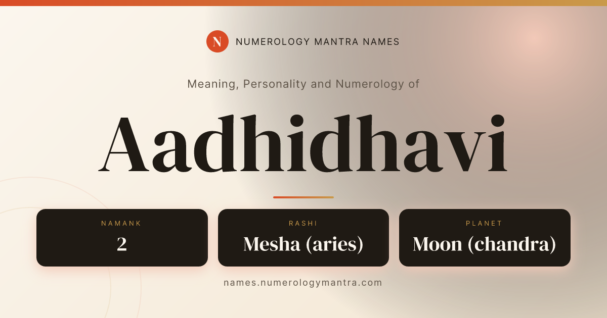 Aadhidhavi name meaning, Namank calculation, and Vedic profile share card