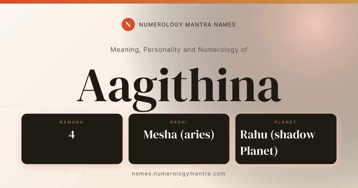 Aagithina name meaning, Namank calculation, and Vedic profile share card