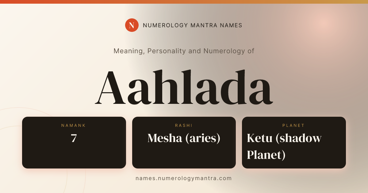 Aahlada name meaning, Namank calculation, and Vedic profile share card