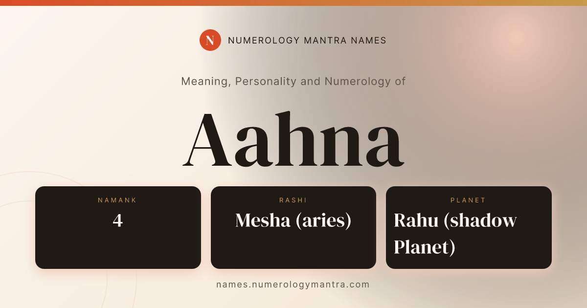 Aahna name meaning, Namank calculation, and Vedic profile share card