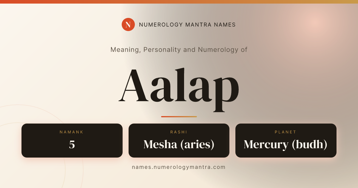 Aalap name meaning, Namank calculation, and Vedic profile share card