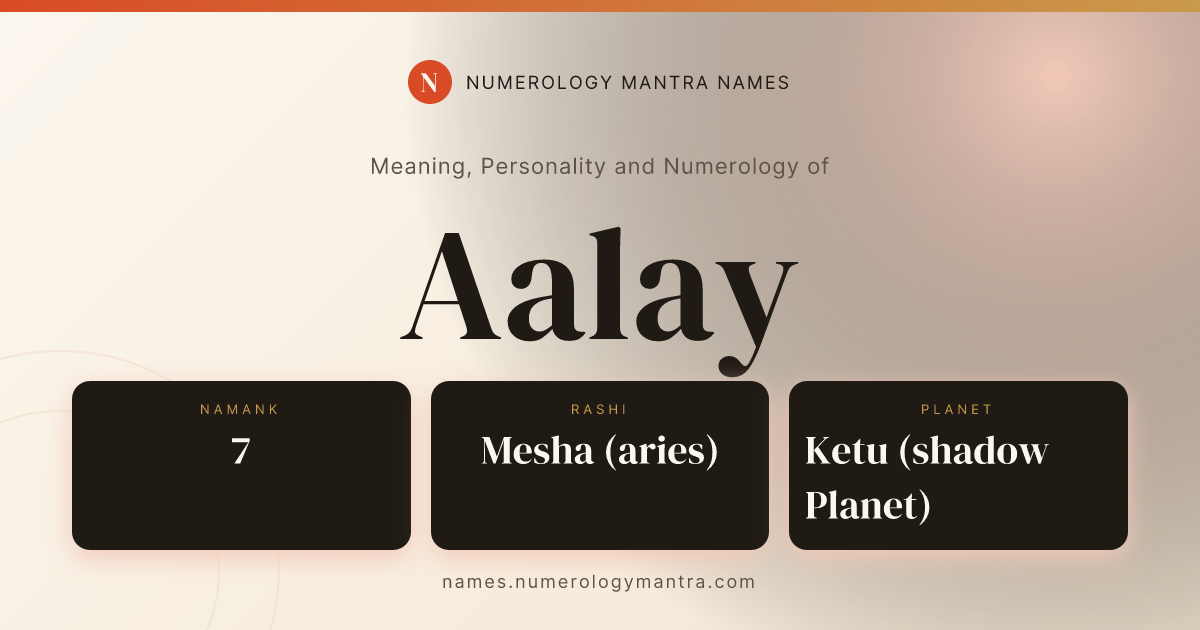 Aalay name meaning, Namank calculation, and Vedic profile share card