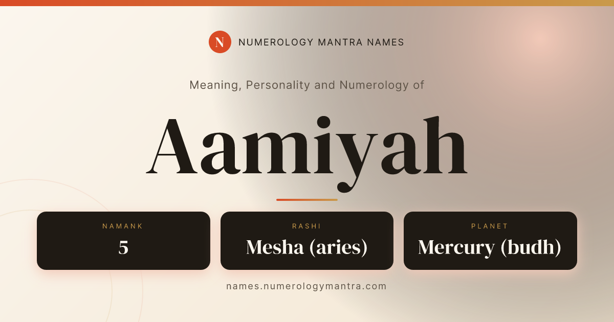 Aamiyah name meaning, Namank calculation, and Vedic profile share card