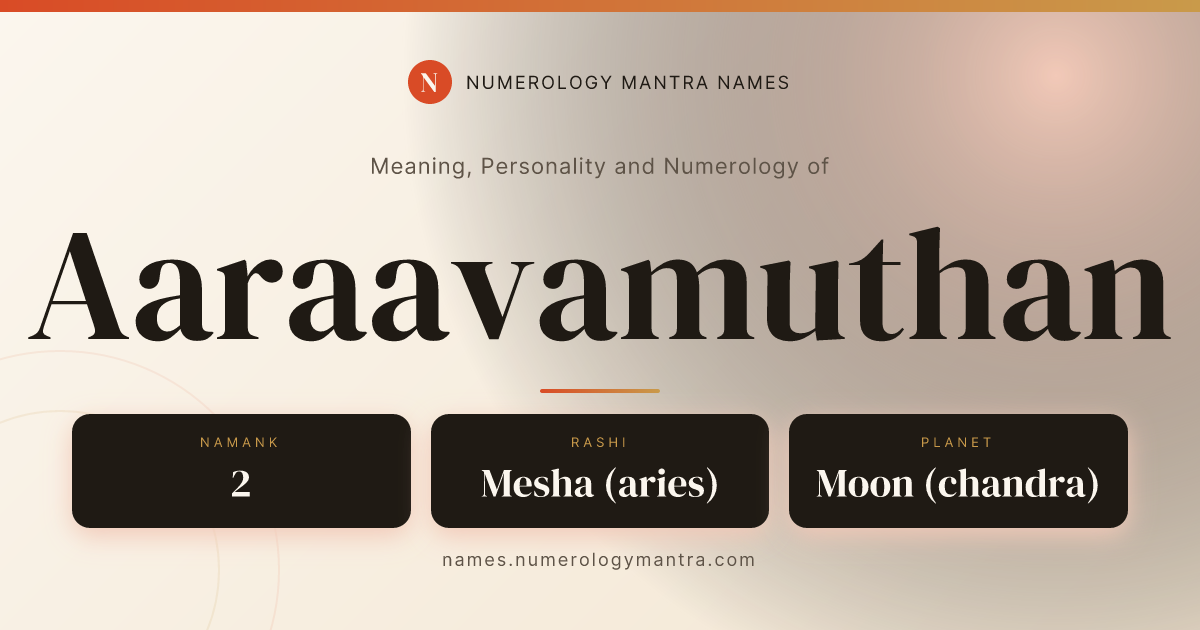 Aaraavamuthan name meaning, Namank calculation, and Vedic profile share card