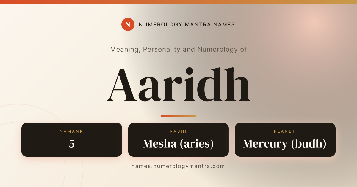 Aaridh name meaning, Namank calculation, and Vedic profile share card