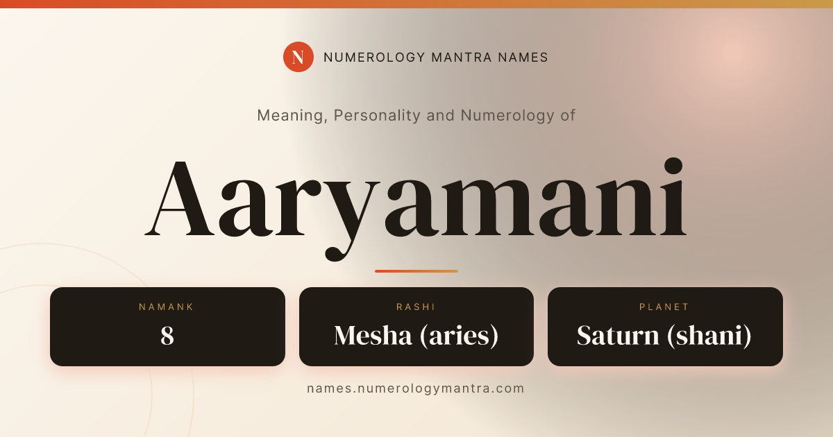 Aaryamani name meaning, Namank calculation, and Vedic profile share card
