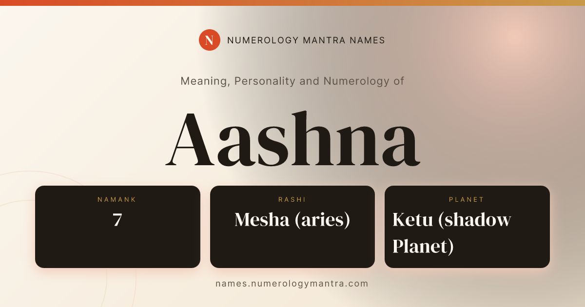 Aashna name meaning, Namank calculation, and Vedic profile share card