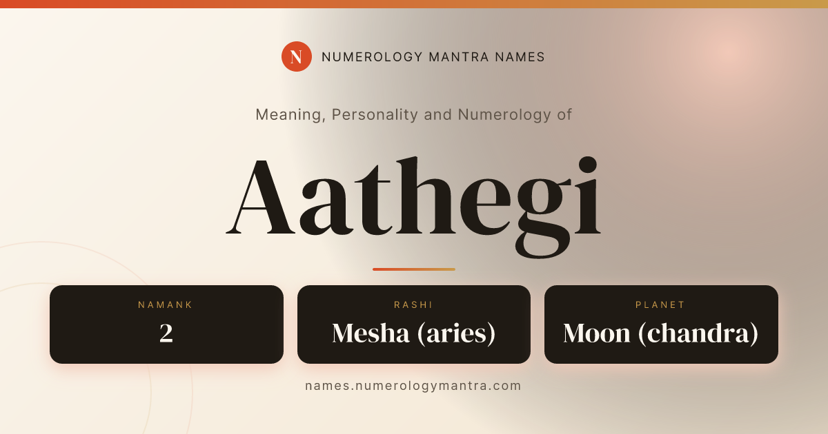 Aathegi name meaning, Namank calculation, and Vedic profile share card