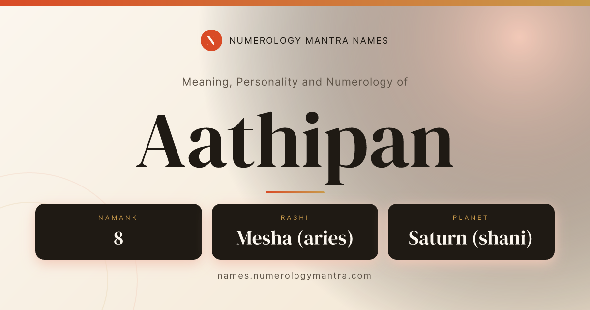 Aathipan name meaning, Namank calculation, and Vedic profile share card