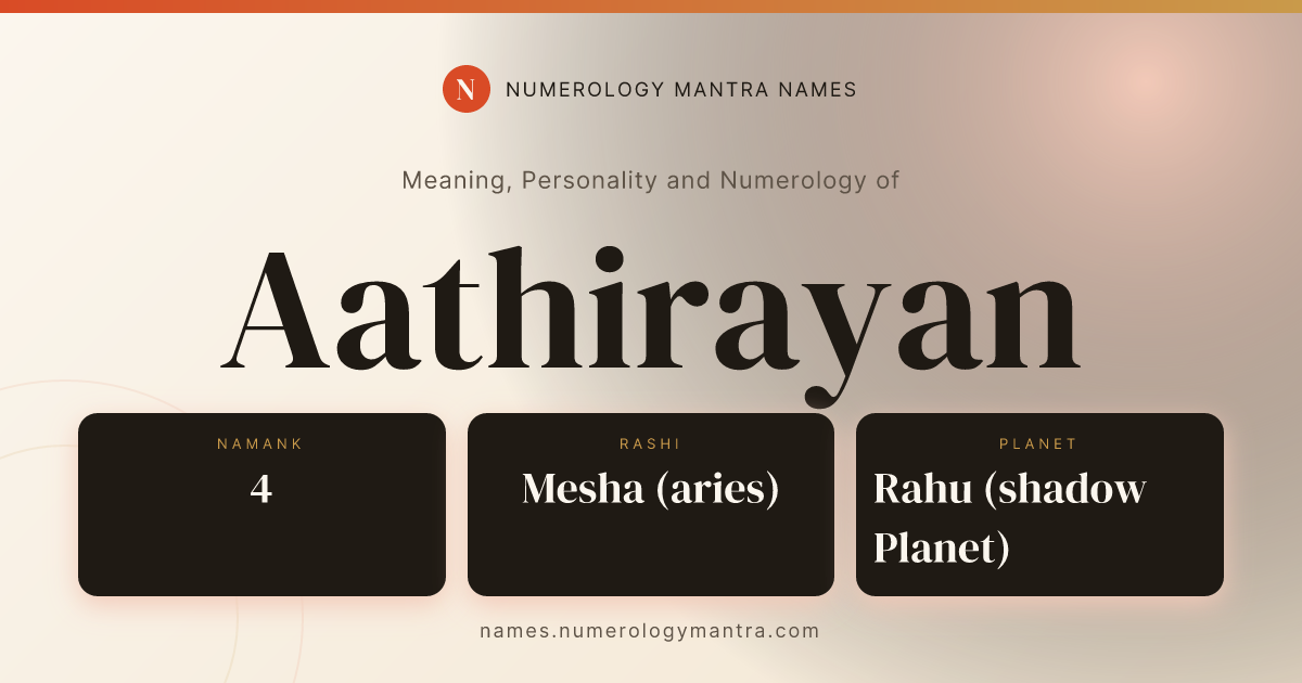 Aathirayan name meaning, Namank calculation, and Vedic profile share card