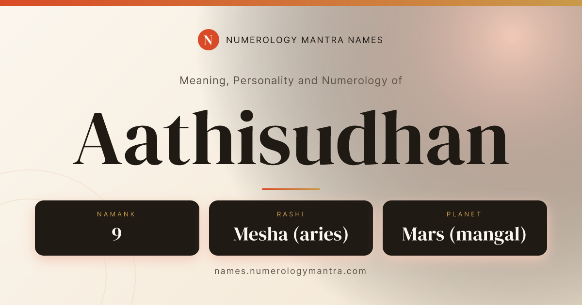 Aathisudhan name meaning, Namank calculation, and Vedic profile share card