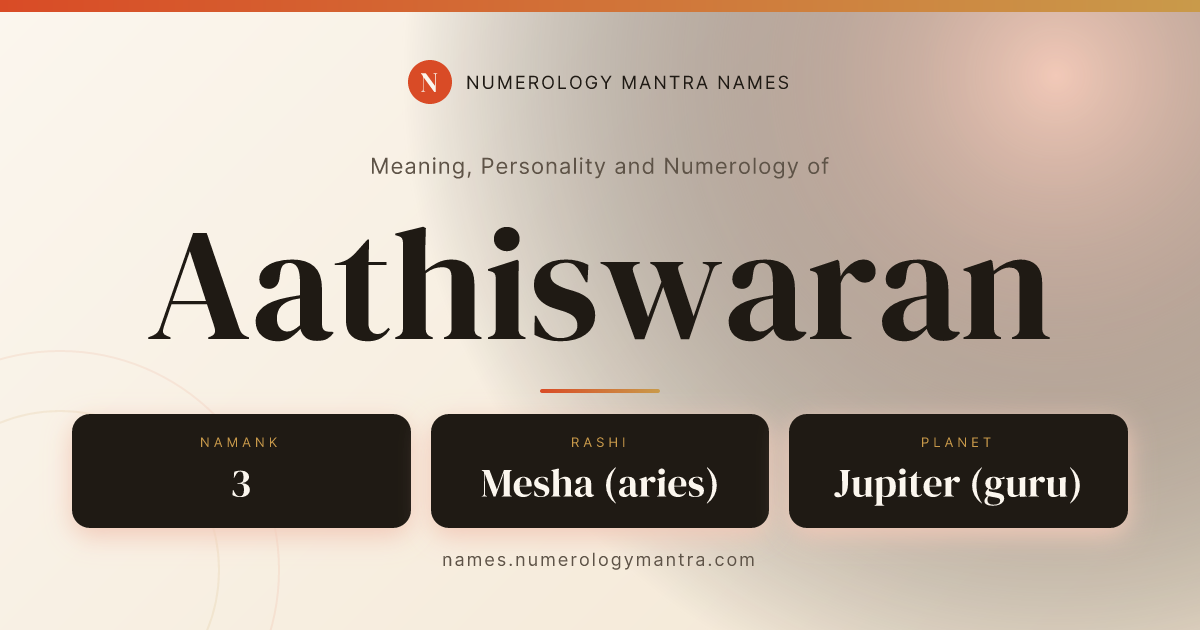 Aathiswaran name meaning, Namank calculation, and Vedic profile share card