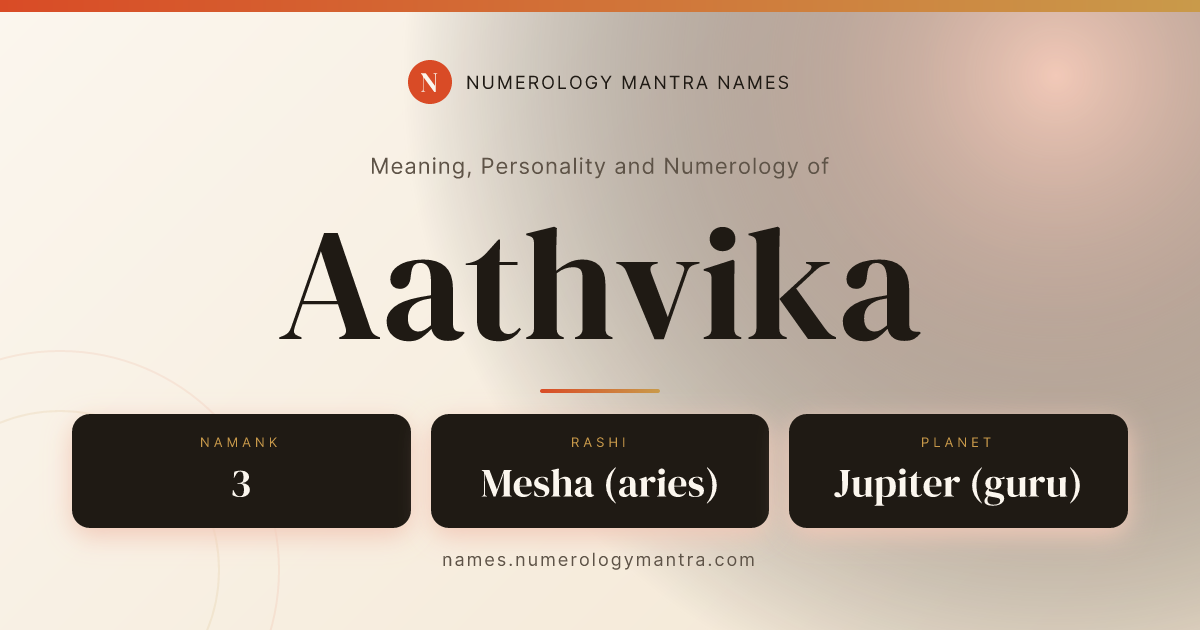 Aathvika name meaning, Namank calculation, and Vedic profile share card
