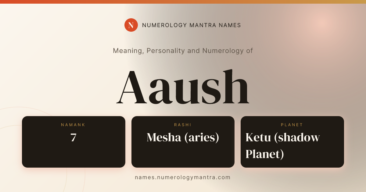 Aaush name meaning, Namank calculation, and Vedic profile share card
