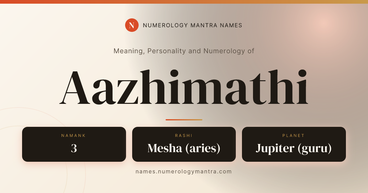 Aazhimathi name meaning, Namank calculation, and Vedic profile share card