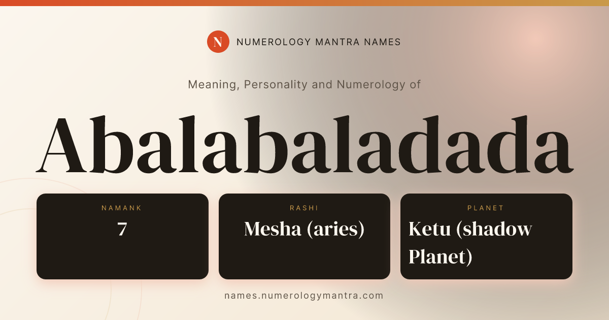 Abalabaladada name meaning, Namank calculation, and Vedic profile share card