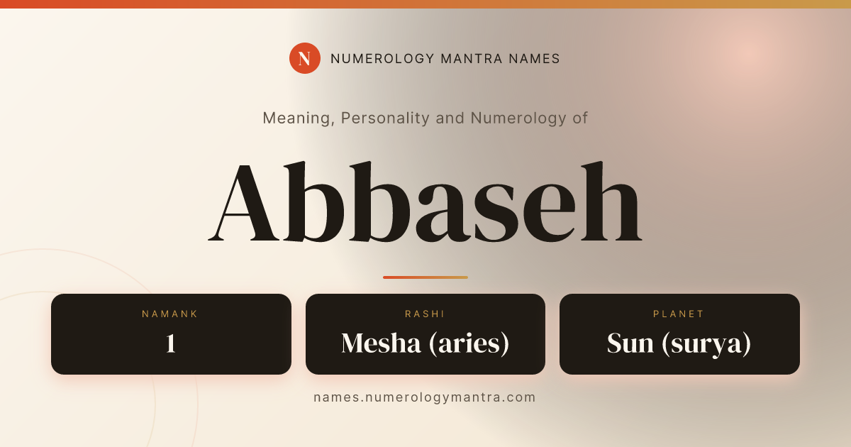 Abbaseh name meaning, Namank calculation, and Vedic profile share card