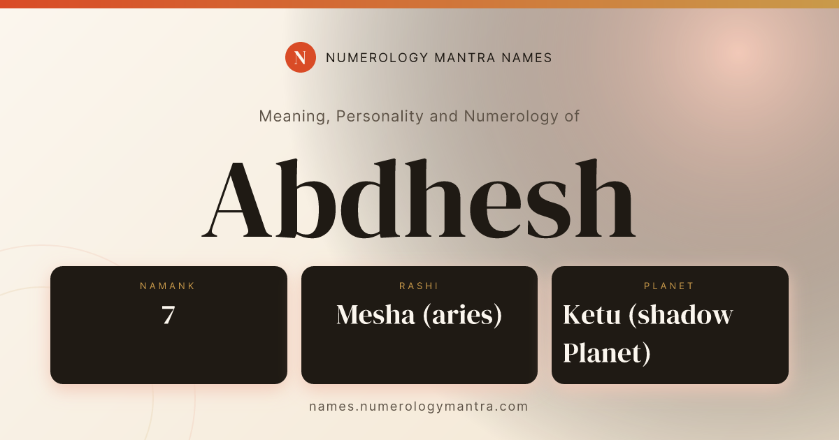 Abdhesh name meaning, Namank calculation, and Vedic profile share card