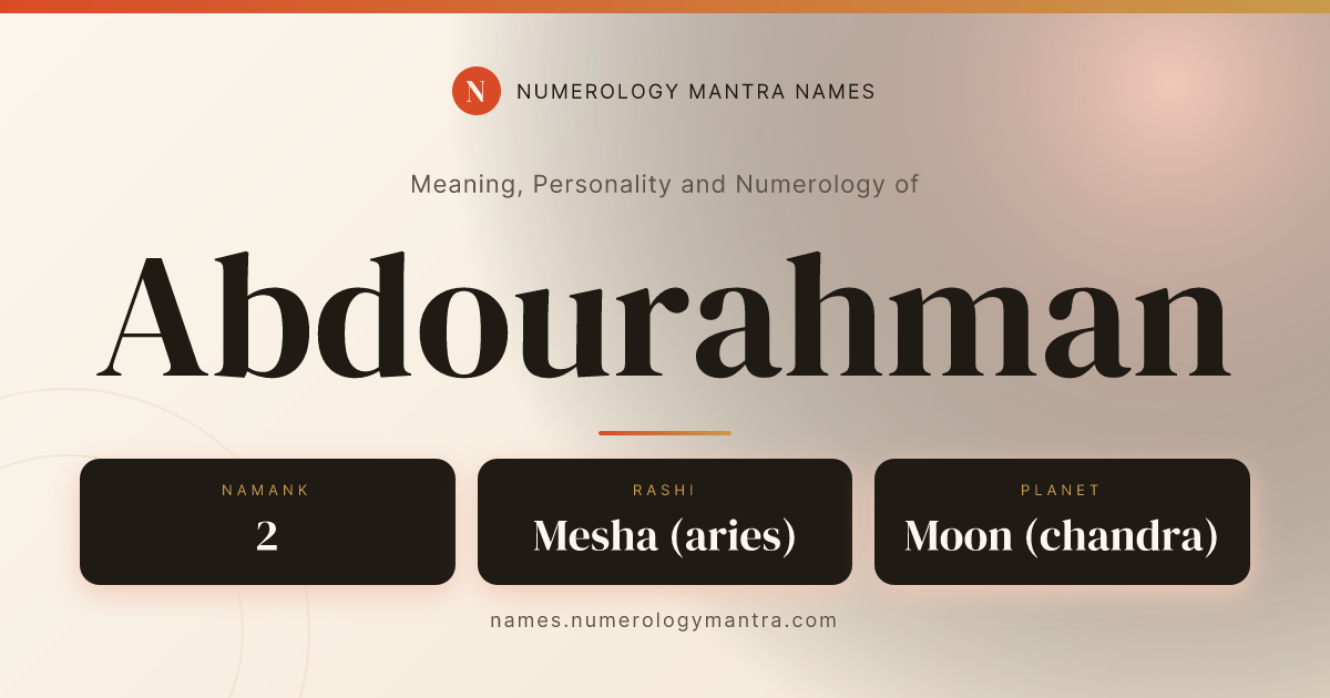 Abdourahman name meaning, Namank calculation, and Vedic profile share card