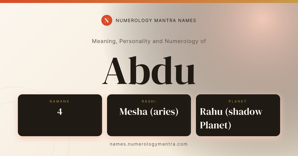Abdu name meaning, Namank calculation, and Vedic profile share card