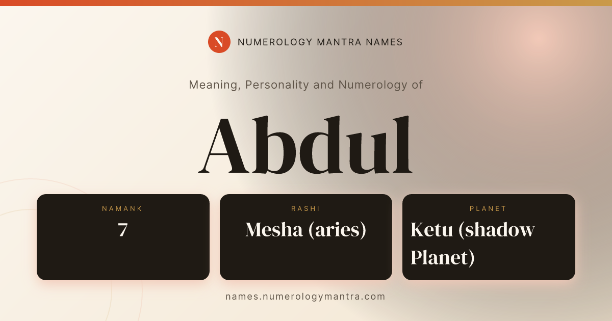 Abdul name meaning, Namank calculation, and Vedic profile share card