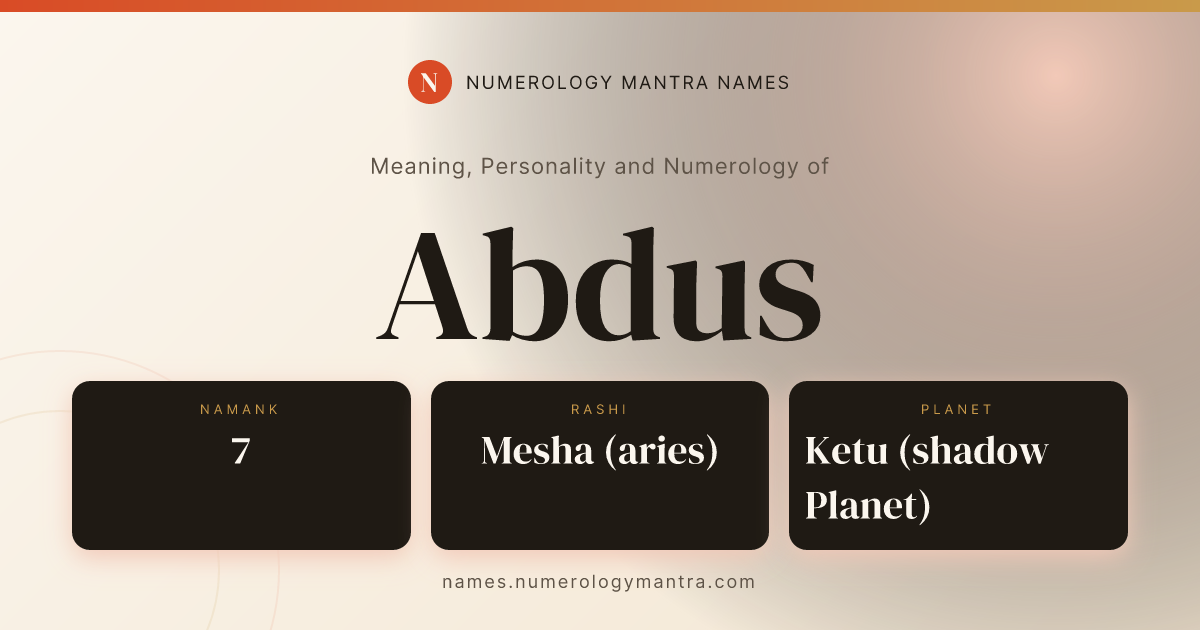Abdus name meaning, Namank calculation, and Vedic profile share card