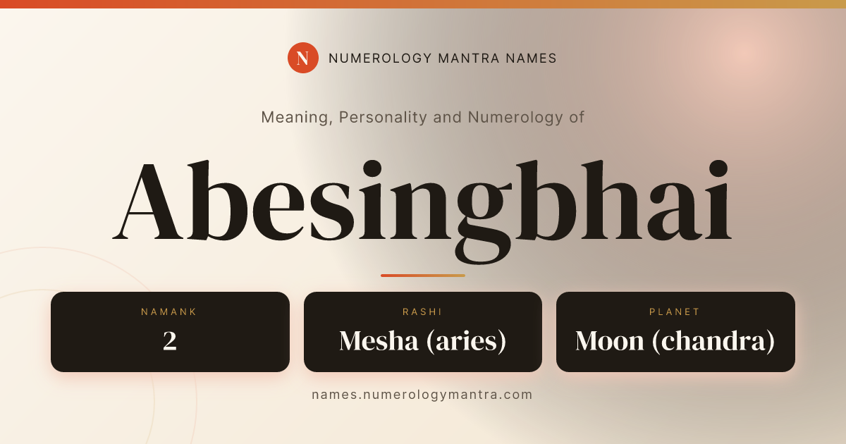 Abesingbhai name meaning, Namank calculation, and Vedic profile share card