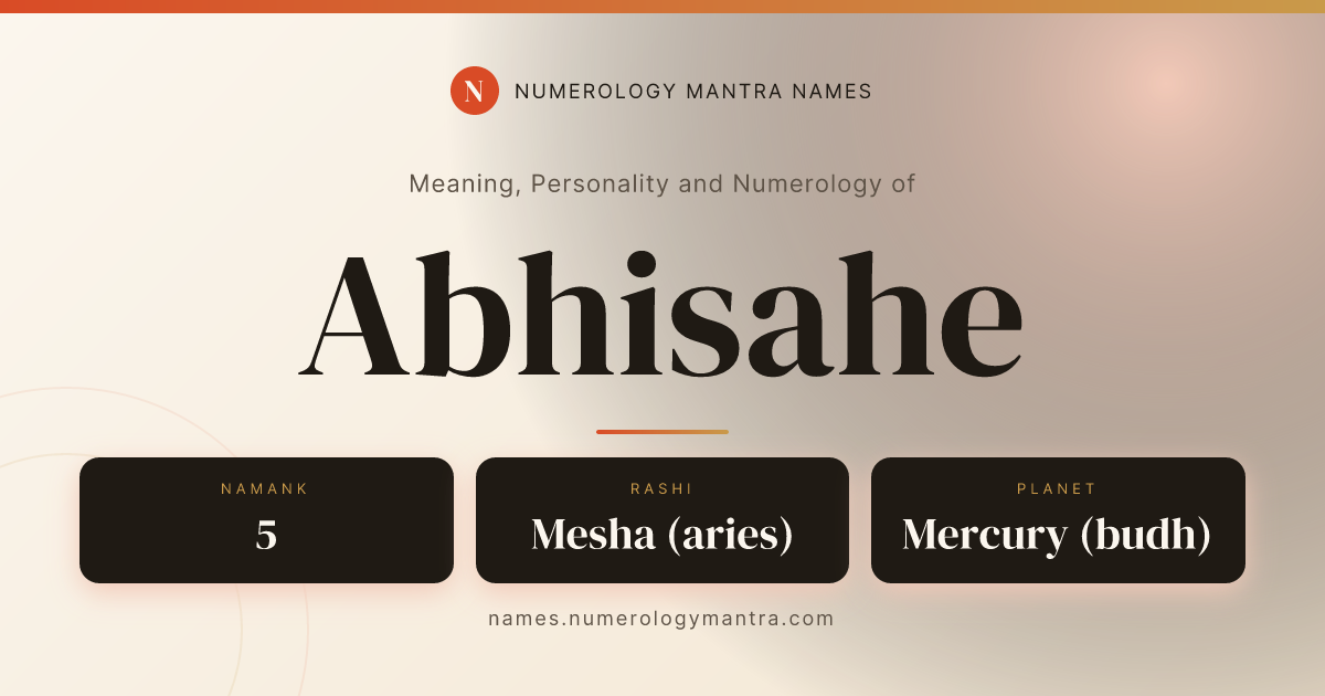 Abhisahe name meaning, Namank calculation, and Vedic profile share card