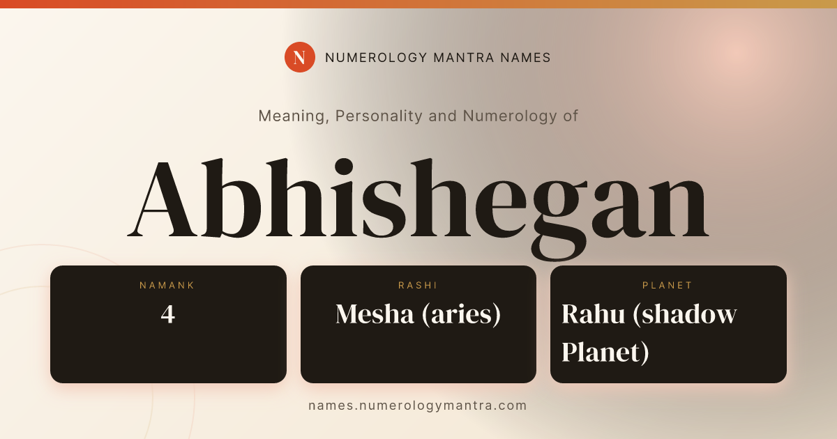 Abhishegan name meaning, Namank calculation, and Vedic profile share card
