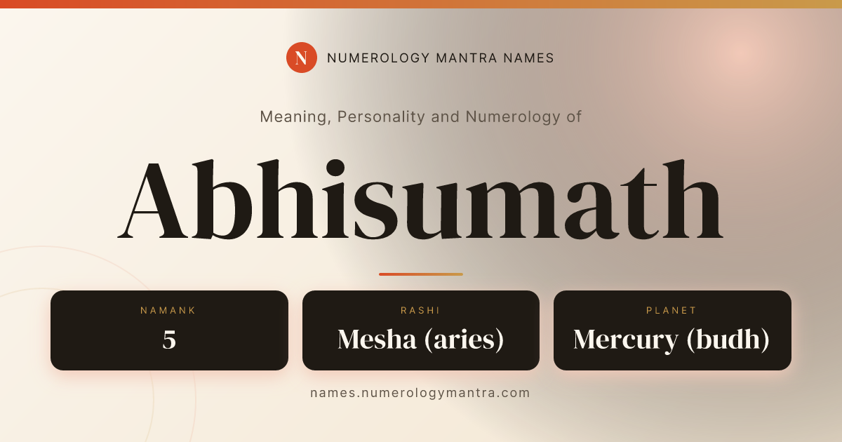 Abhisumath name meaning, Namank calculation, and Vedic profile share card