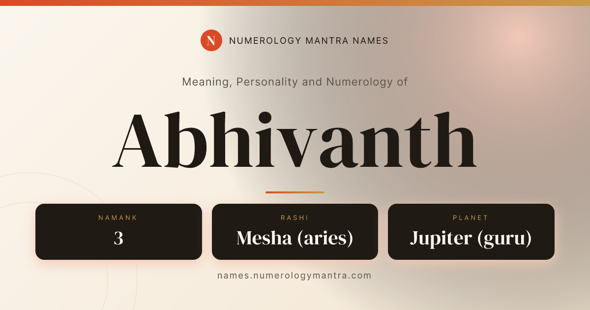 Abhivanth name meaning, Namank calculation, and Vedic profile share card
