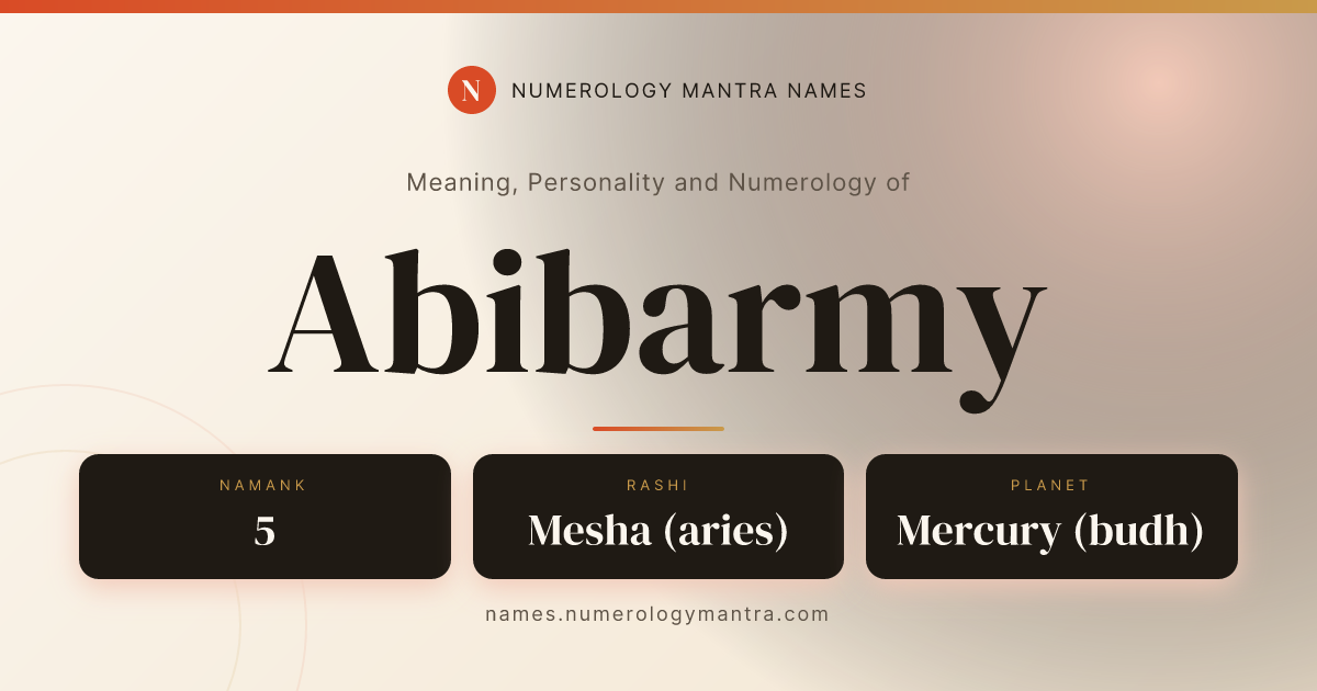 Abibarmy name meaning, Namank calculation, and Vedic profile share card
