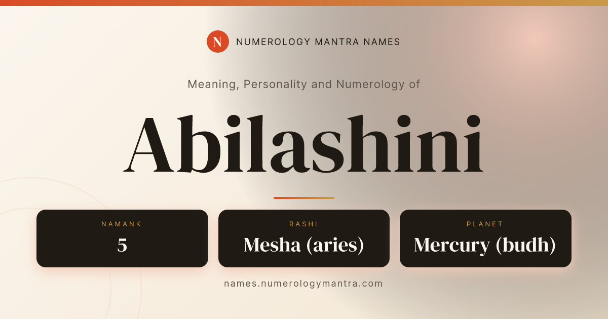 Abilashini name meaning, Namank calculation, and Vedic profile share card