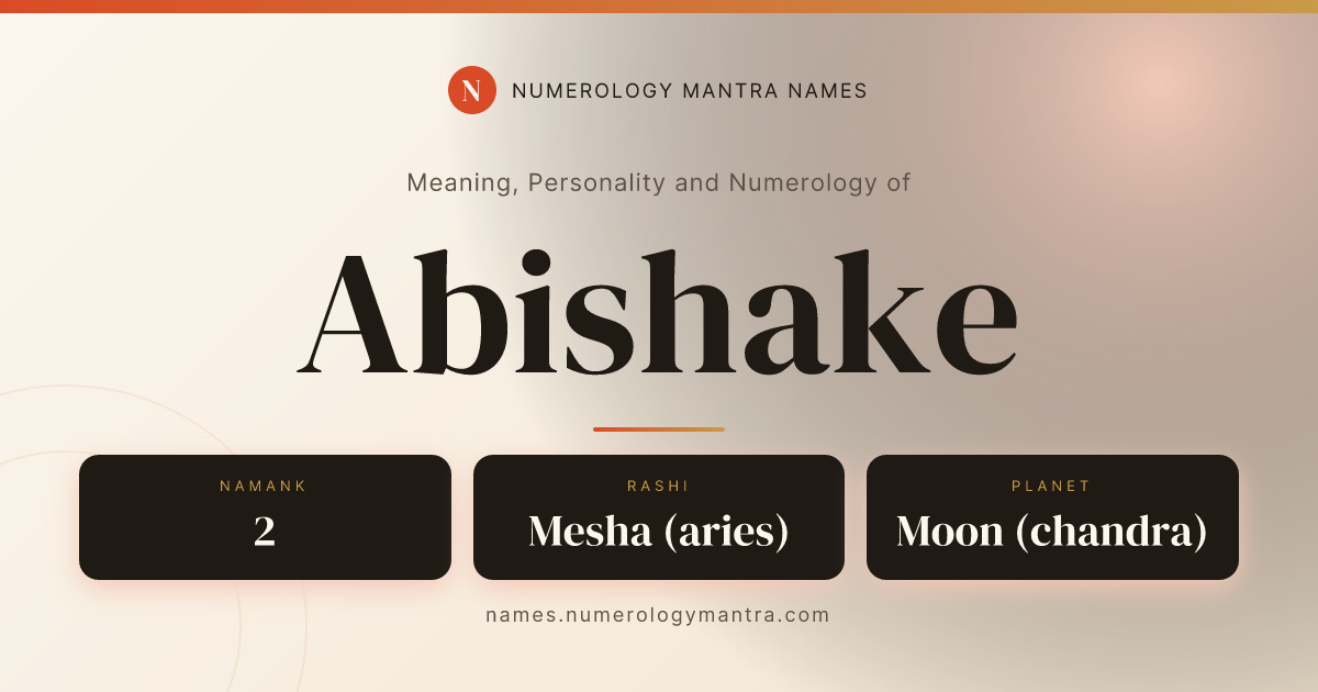 Abishake name meaning, Namank calculation, and Vedic profile share card