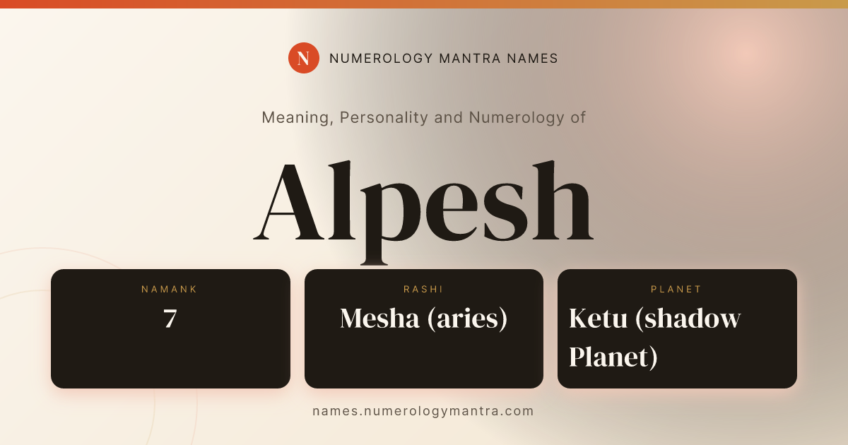 Alpesh name meaning, Namank calculation, and Vedic profile share card