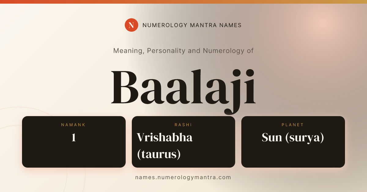 Baalaji name meaning, Namank calculation, and Vedic profile share card