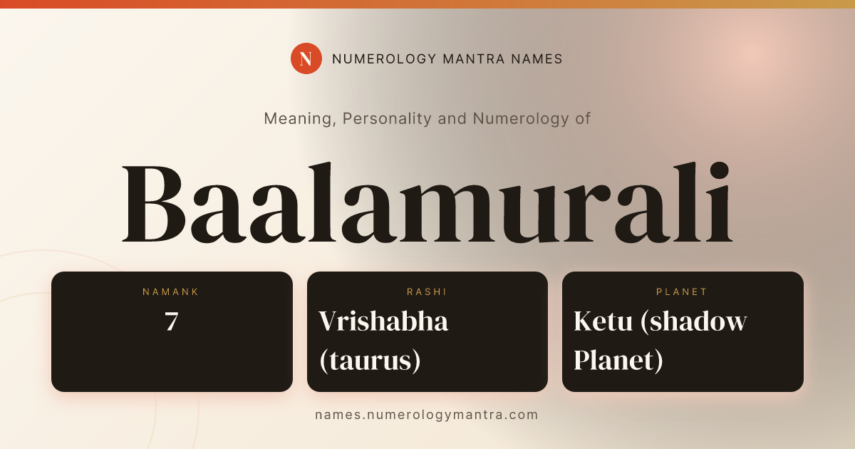 Baalamurali name meaning, Namank calculation, and Vedic profile share card