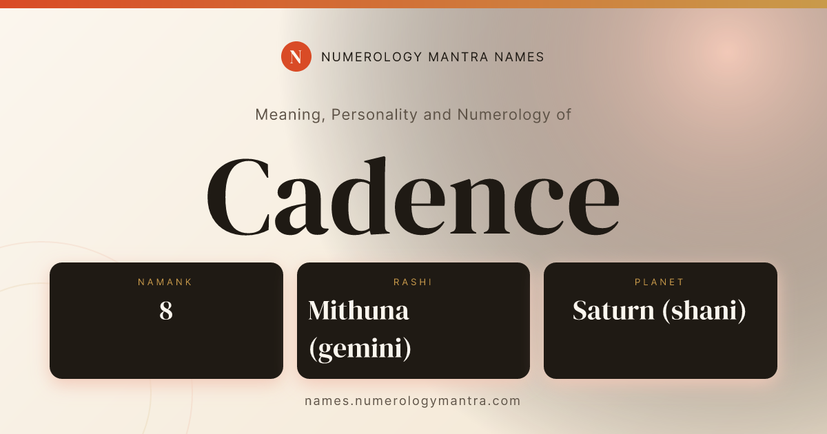 Cadence name meaning, Namank calculation, and Vedic profile share card