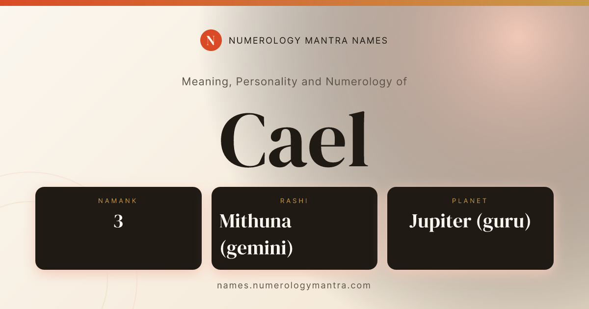 Cael name meaning, Namank calculation, and Vedic profile share card