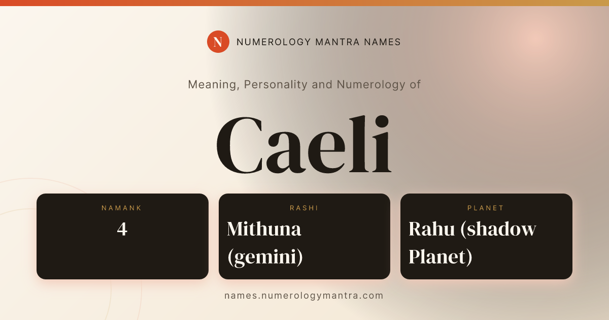 Caeli name meaning, Namank calculation, and Vedic profile share card