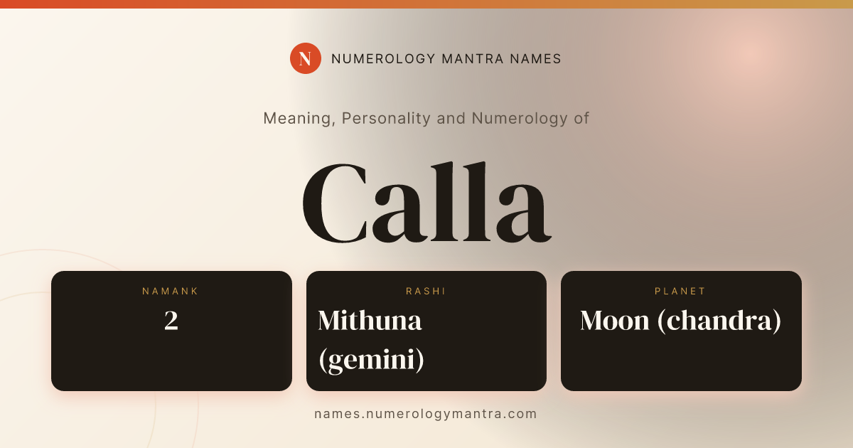 Calla name meaning, Namank calculation, and Vedic profile share card