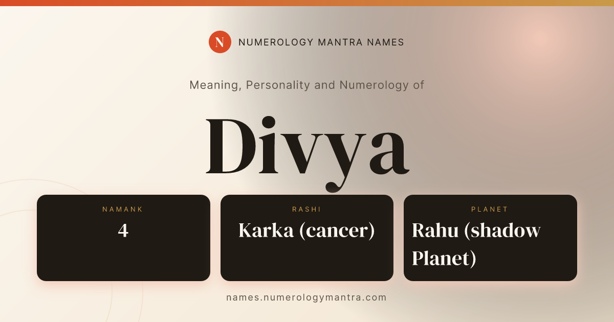 Divya name meaning, Namank calculation, and Vedic profile share card
