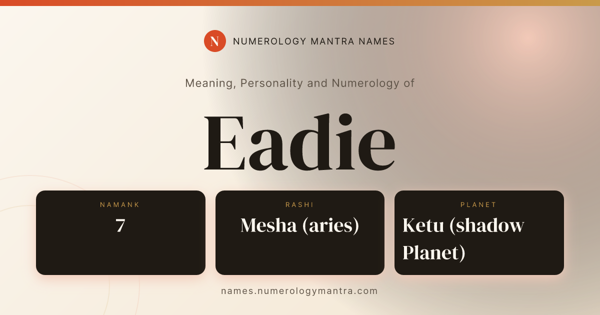 Eadie name meaning, Namank calculation, and Vedic profile share card