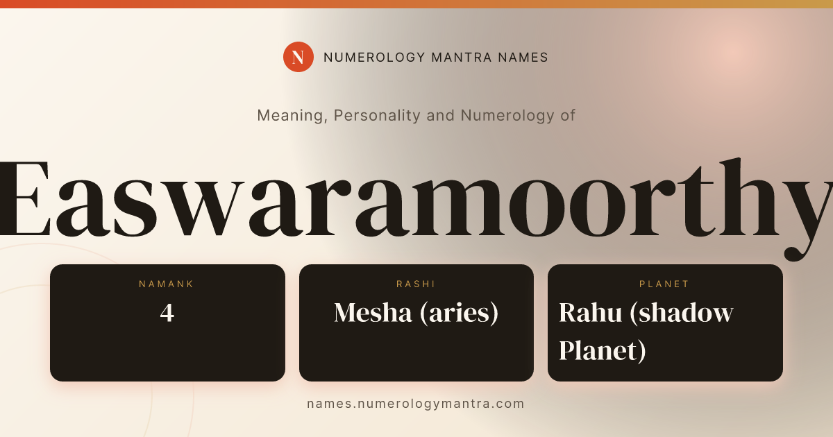 Easwaramoorthy name meaning, Namank calculation, and Vedic profile share card