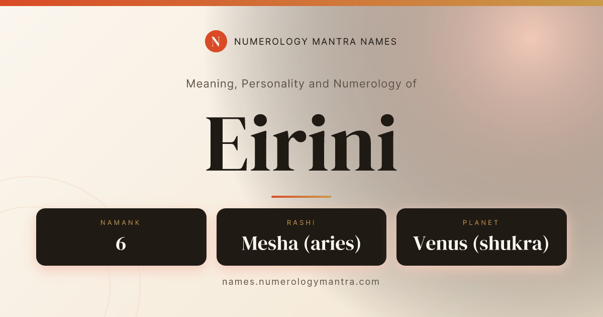 Eirini name meaning, Namank calculation, and Vedic profile share card