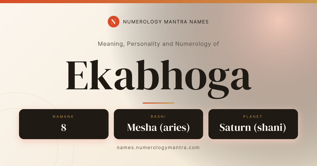 Ekabhoga name meaning, Namank calculation, and Vedic profile share card