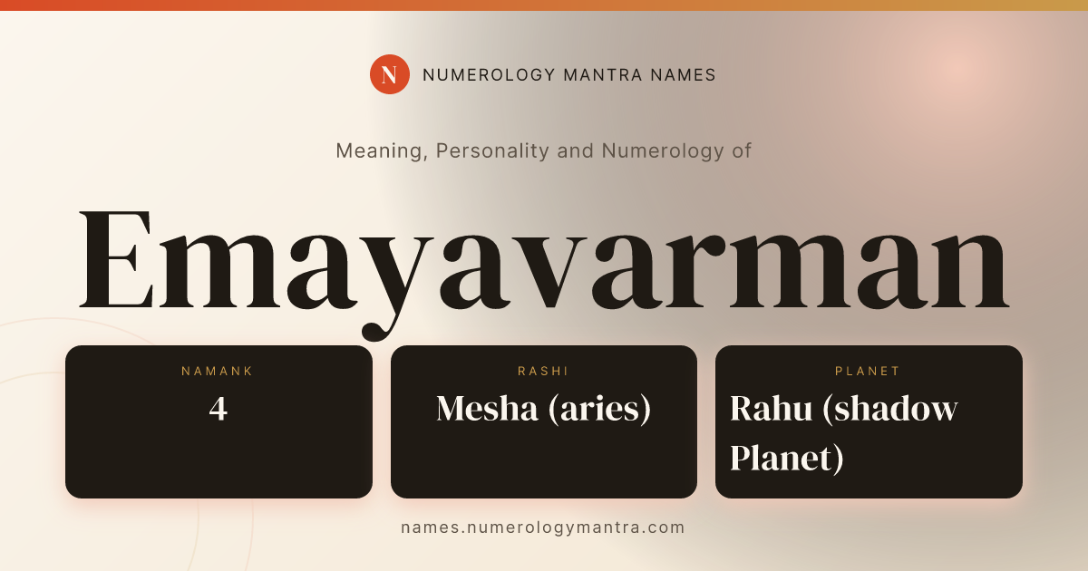 Emayavarman name meaning, Namank calculation, and Vedic profile share card