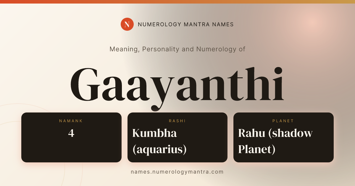 Gaayanthi name meaning, Namank calculation, and Vedic profile share card