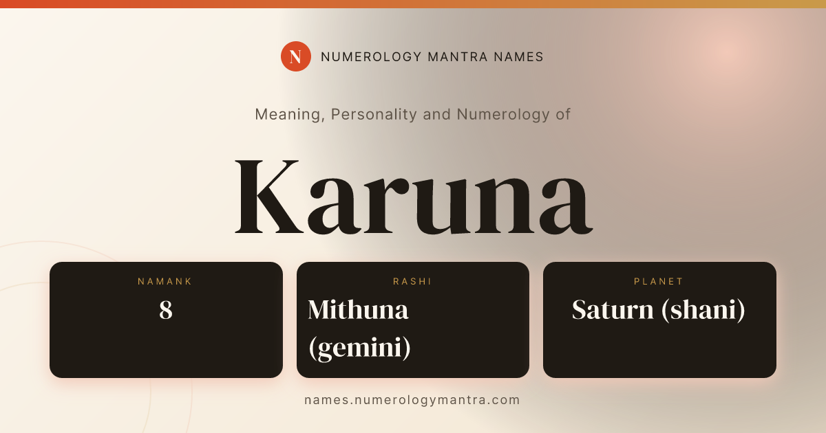 Karuna name meaning, Namank calculation, and Vedic profile share card